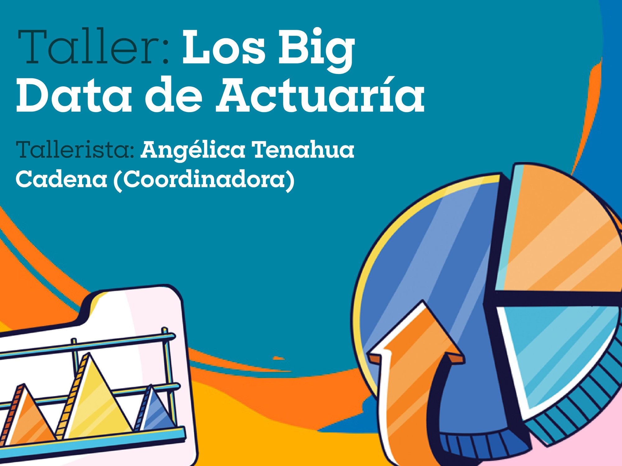 Los big Data de Actuaría