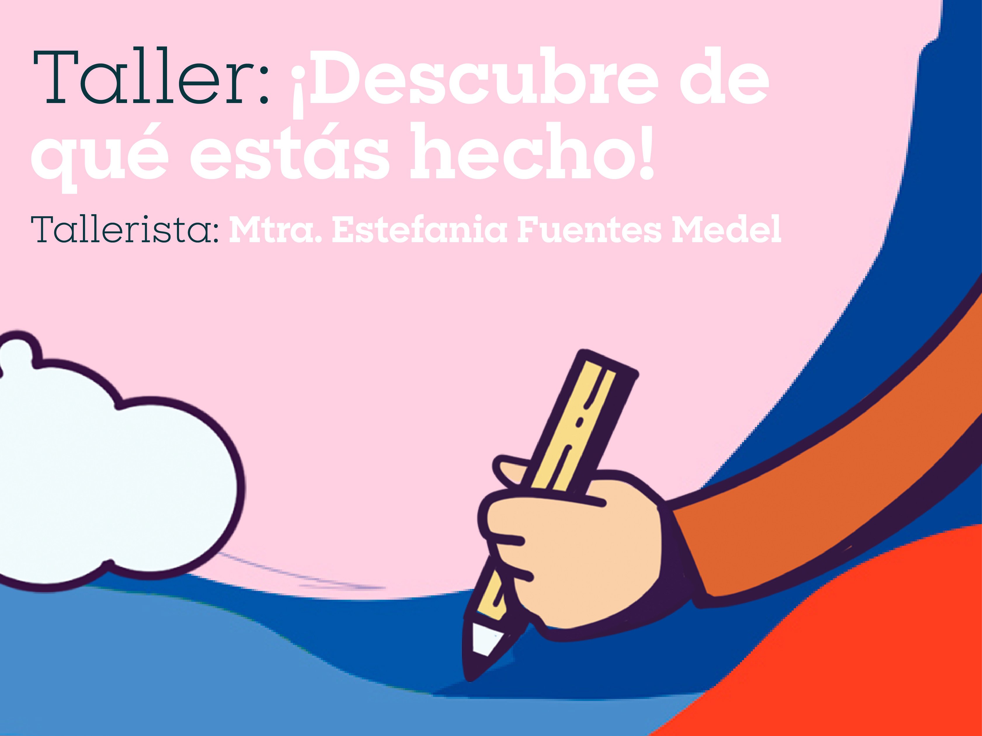 Descubre de que estás hecho