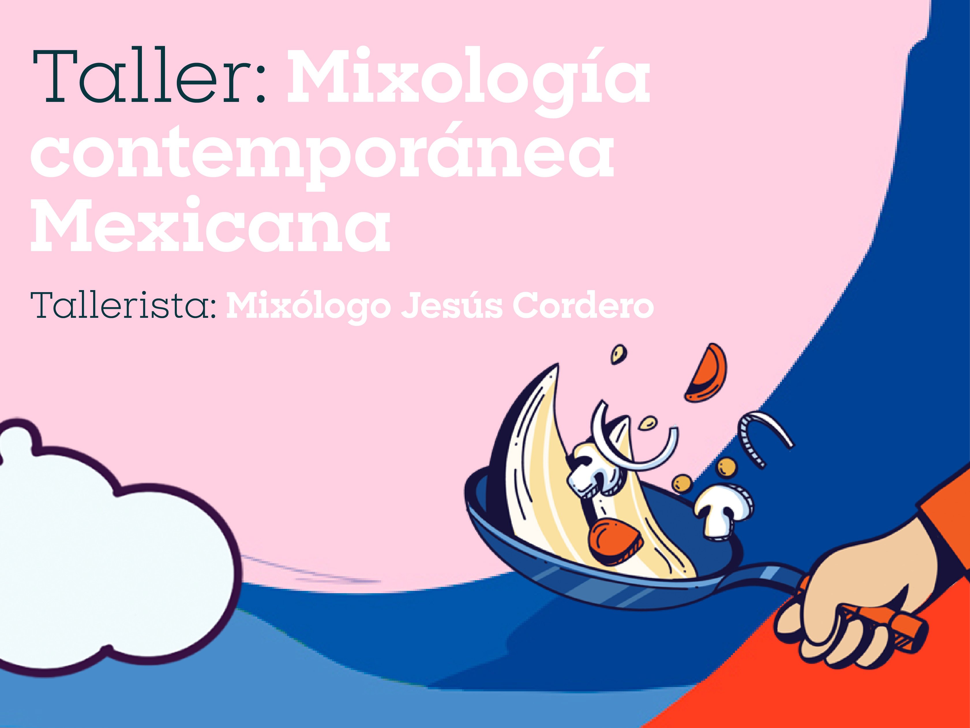 Mixología Contemporánea Mexicana